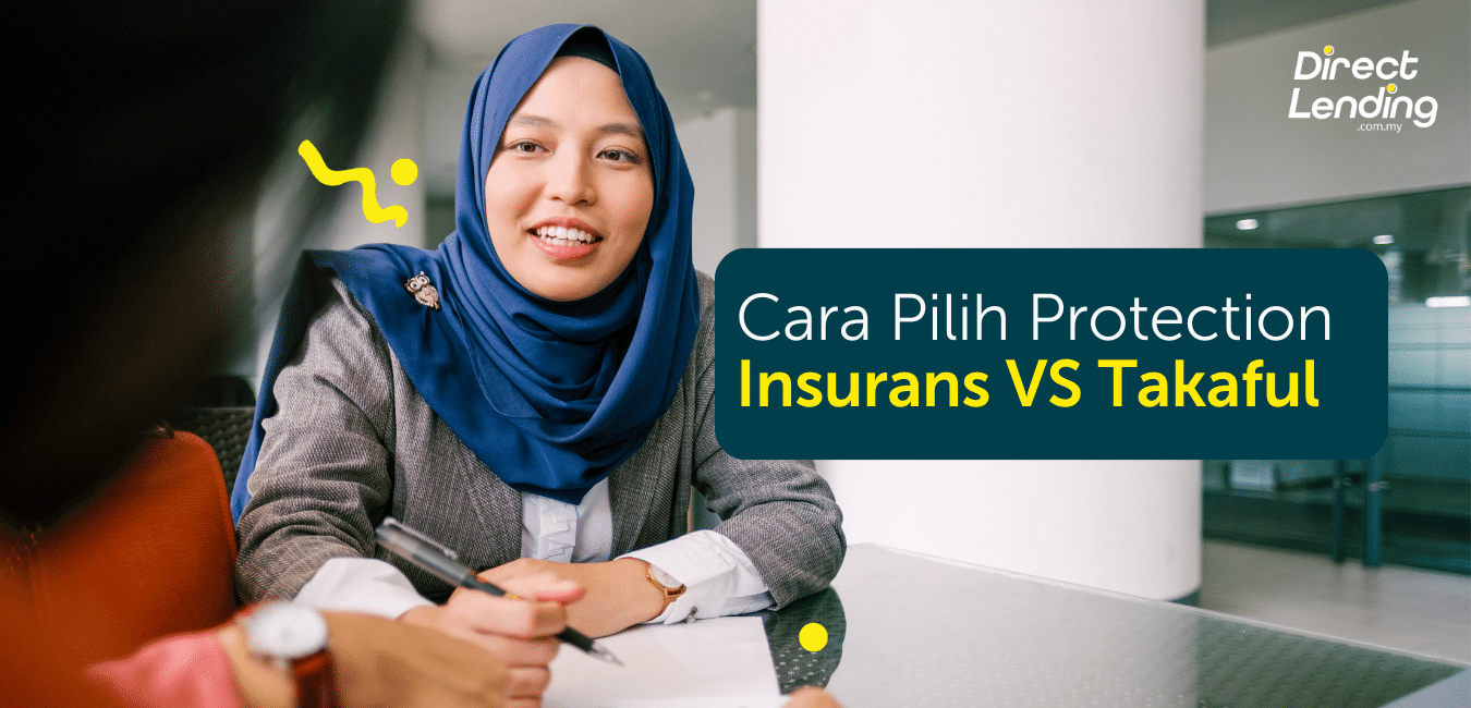 Beza Takaful Dan Insurans, 5 Tips Untuk Pilih - Direct Lending