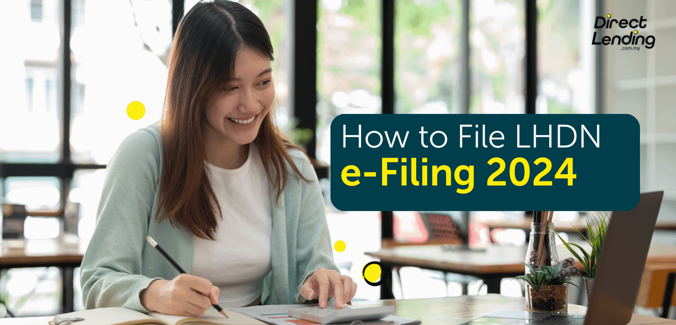 Income Tax Exemption In Malaysia And How To File E Filing 2024   How To File LHDN E Filing Min 